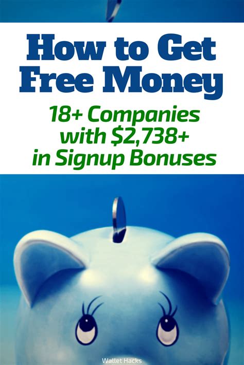 Sign Up Bonuses: How to Get Free Money from 18.